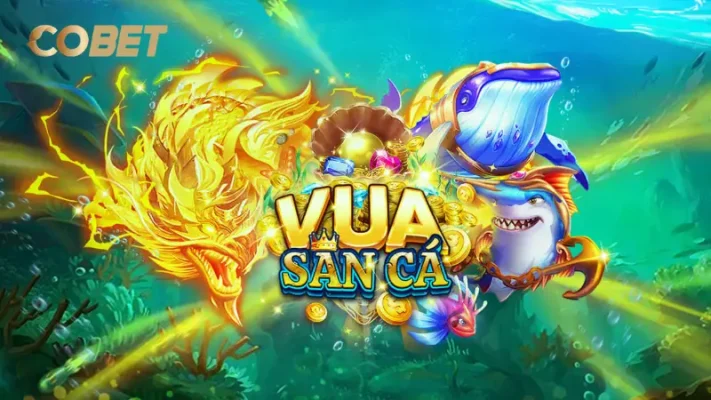 Bắn cá - Giải trí kết hợp kỹ năng