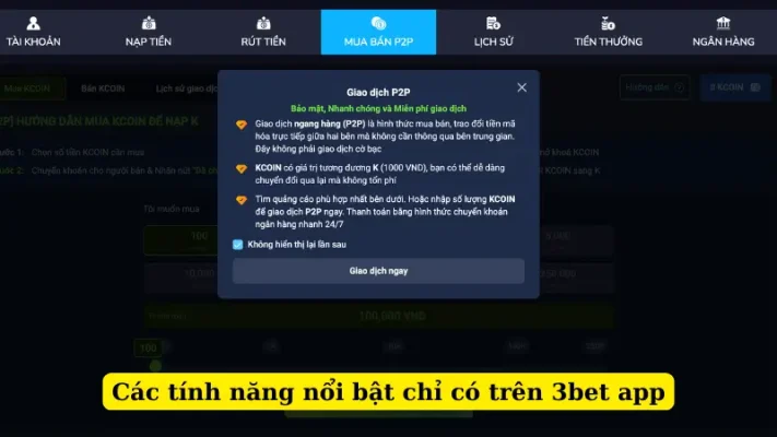 Các tính năng nổi bật chỉ có trên 3bet app
